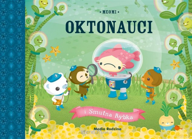 Oktonauci i Smutna Rybka - Meomi [KSIĄŻKA]