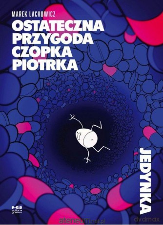 Ostateczna przygoda czopka Piotrka - Marek Lachowicz [KOMIKS]