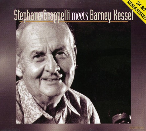 Grappelli, Stephane (N. Rosso, M. Gaudry, J.-L. Viale): Meets Barney Kessel (24BIT) [CD]