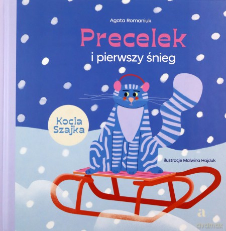 Precelek z Kociej Szajki (Tom 3) Precelek i pierwszy.. - Agata Romaniuk, Malwina Hajduk [KSIĄŻKA]