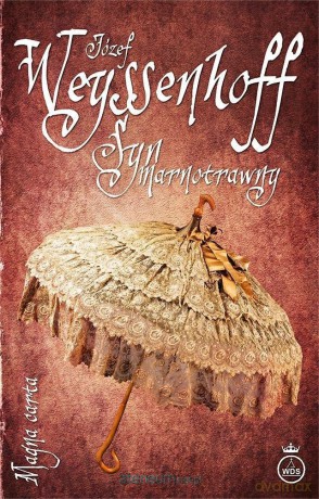 Syn Marnotrawny - Józef Weyssenhoff [KSIĄŻKA]