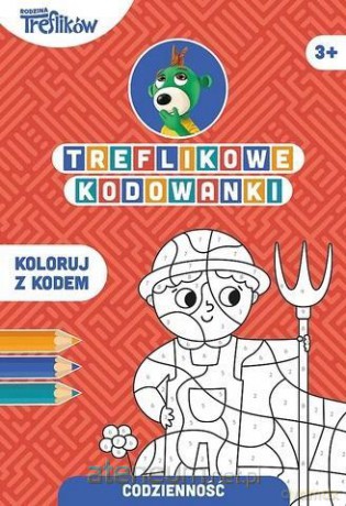 Treflikowe kodowanki. Codzienność [KSIĄŻKA]