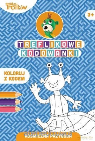 Treflikowe kodowanki. Kosmiczna przygoda [KSIĄŻKA]