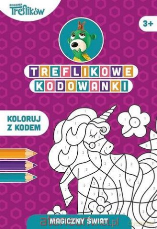 Treflikowe kodowanki. Magiczny świat [KSIĄŻKA]
