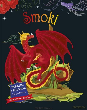 Zdrapuj i koloruj. Smoki [KSIĄŻKA]