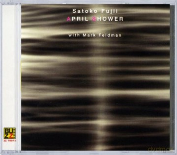 Fujii, Satoko with Mark Feldman: April Shower [CD]