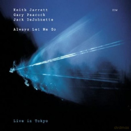 Jarrett,Peacock,Dejohnette: Always Let Me Go [2CD]