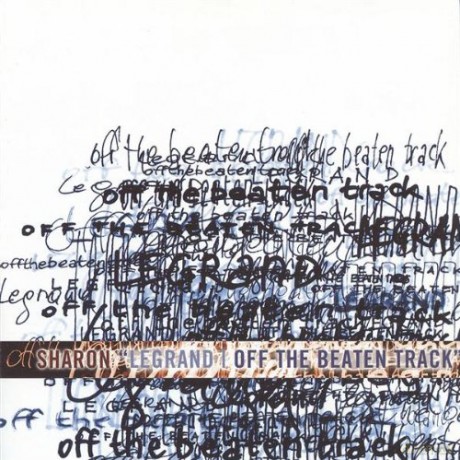 Sharon: Legrand - Off The Beaten Track [CD]