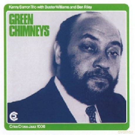 Barron, Kenny Trio (B. Williams, B. Riley): Green Chimneys [CD]