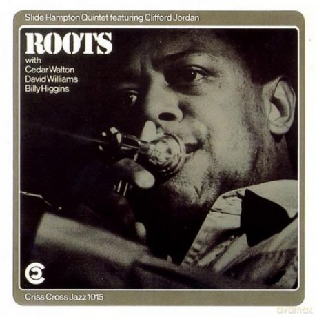 Hampton, Slide Quintet (C. Jordan, C. Walton, D. Williams, B. Higgins): Roots [CD]