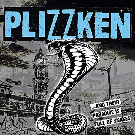 Plizzken: ...And Their Paradise Is Full Of Snakes [CD]