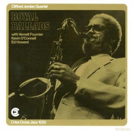 Jordan, Clifford Quartet (K. O'Connell, E. Howard, V. Fournier): Royal Ballads [CD]