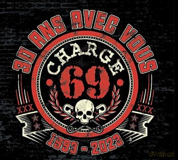 Charge 69: 30 Ans Avec Vous [CD]
