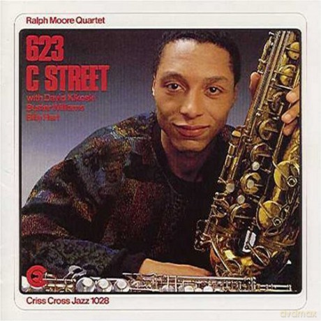 Moore, Ralph Quartet (D. Kikoski, B. Williams, B. Hart): 623 C Street [CD]