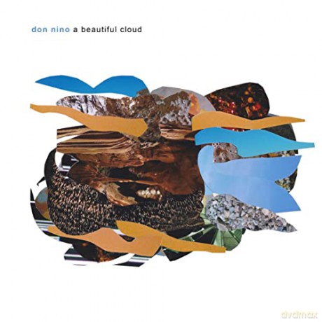 Don Nino: A Beautiful Cloud [CD]