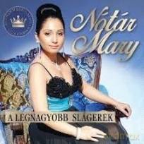 Nótár Mary: A Legnagyobb Slágerek [CD]