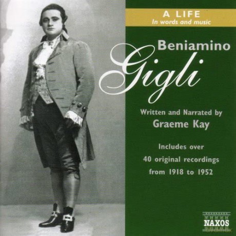 Gigli,Beniamino: A Life In Words And Music [4CD]