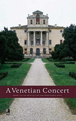 earbooks: A Venetian Concert: Grand Italian Architecture And Renaissance Music (Earbooks Mini) [2CD]
