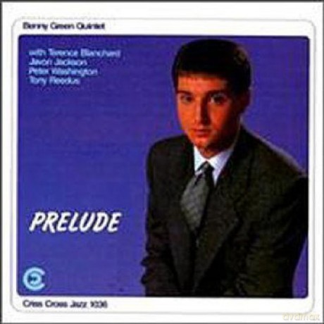 Green, Benny Quintet (T. Blanchard, J. Jackson, P. Washington, T. Reedus): Prelude [CD]