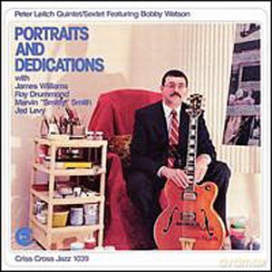 Leitch, Peter Quintet (B. Watson, J. Williams, R. Drummond, M. "Smitty" Smith): Potraits And Dedications [CD]