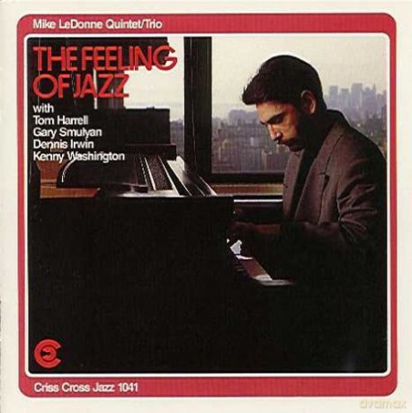 LeDonne, Mike Quintet (T. Harrell, G. Smulyan, D. Irwin, K. Washington): The Feeling Of Jazz [CD]