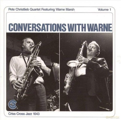 Christlieb, Pete (W. Marsh, J. Hughart, N. Ceroli): Conversations With Warne Vol. 1 [CD]