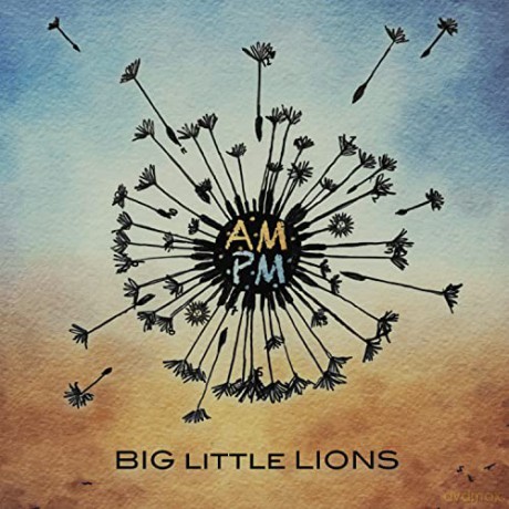 Big Little Lions: Ampm [CD]