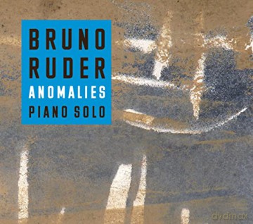 Bruno Ruder: Anomalies [CD]