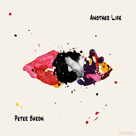 Peter Baron: Another Life [CD]