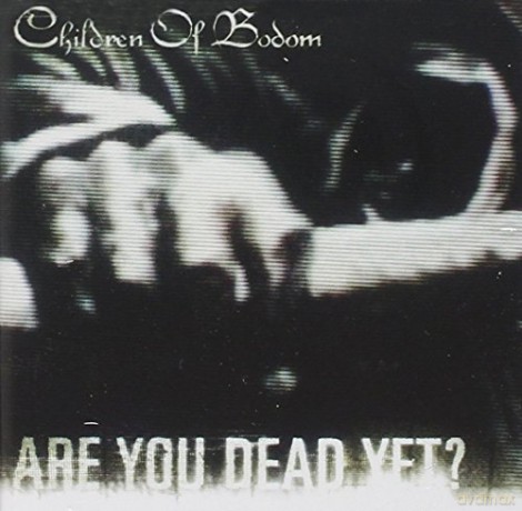 Children of Bodom: Are You Dead Yet [CD]