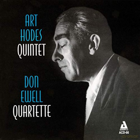 Art Hodes & Don Ewell: Art Hodes Quintet & Don Ewell [CD]