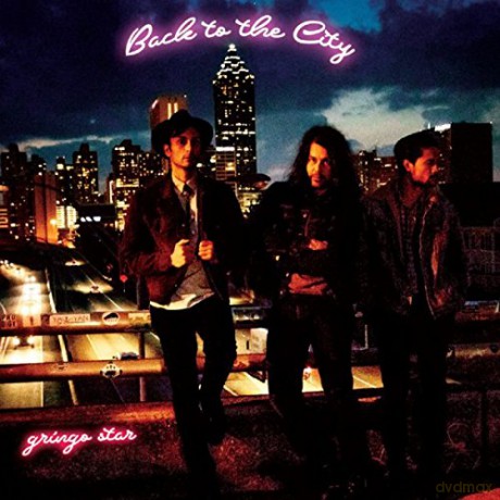 Gringo Star: Back To The City [CD]