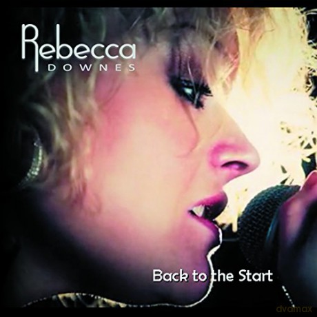Rebecca Downes: Back To The Start [CD]