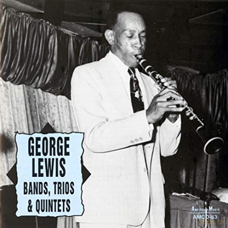 George Lewis: Bands Trios Quintets [CD]