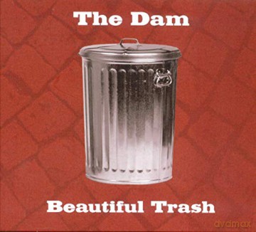 Dam,the: Beautiful Trash [CD]