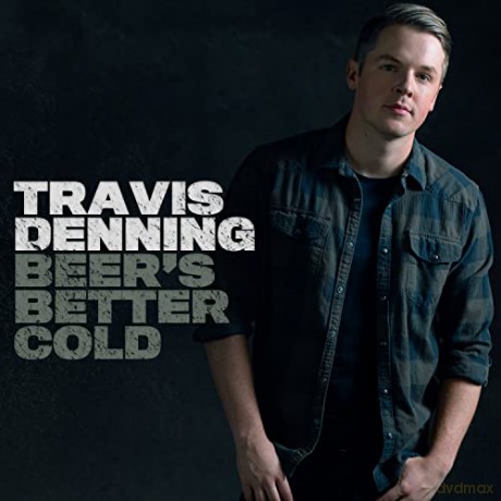 Travis Denning: Beer's Better Cold [CD]