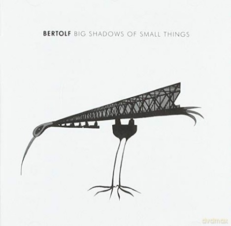 Bertolf: Bertolf - Big Shadows Of Small.. [CD]