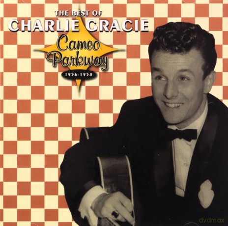 Charlie Gracie: Best Of 1956-1958 [CD]