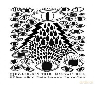 Bey Ler Bey Trio: Bey Ler Bey Trio - Mauvais Oil [CD]