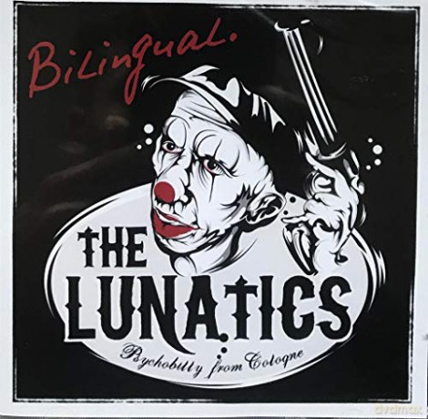 Lunatics,the: Bilingual [CD]