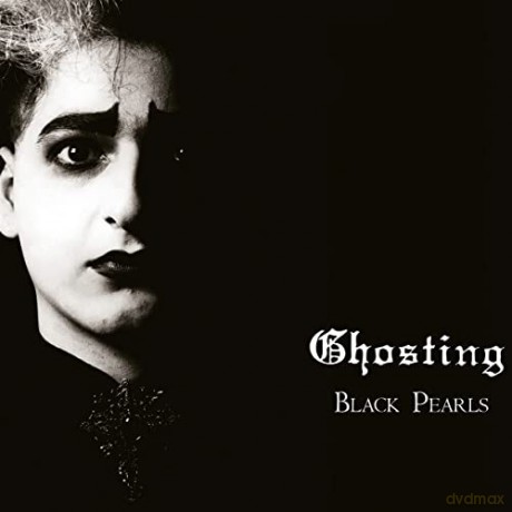 Ghosting: Black Pearls [CD]