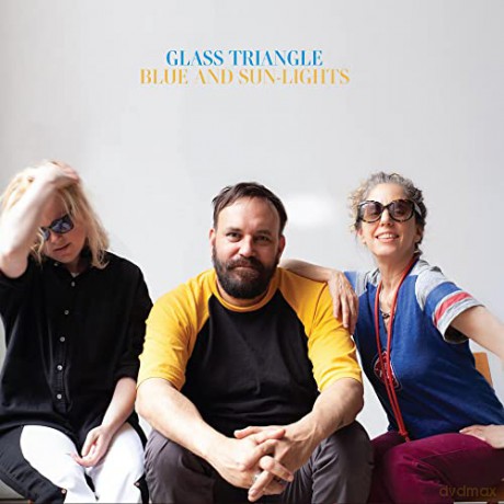 Glass Triangle: Blue And Sun-Lights [CD]
