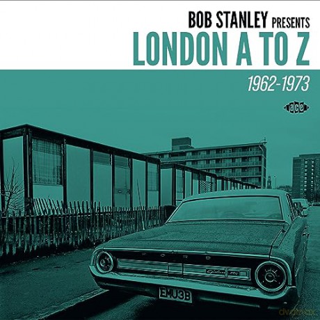 Bob Stanley Presents London A To Z 1962-1973 [CD]