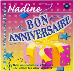 Bon Anniversaire Nadine: Bon Anniversaire Nadine [CD]