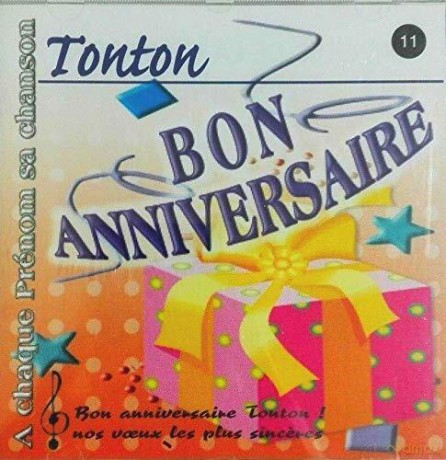 Bon Anniversaire Tonton: Bon Anniversaire Tonton [CD]