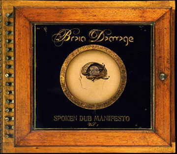 Brain Damage: Brain Damage - Spoken Dub Manifesto [CD]