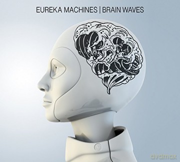 Eureka Machines: Brain Waves [CD]