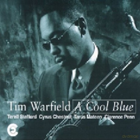 Warfield, Tim Quintet (T. Stafford, C. Chestnut, T. Mateen, C. Penn): A Cool Blue [CD]