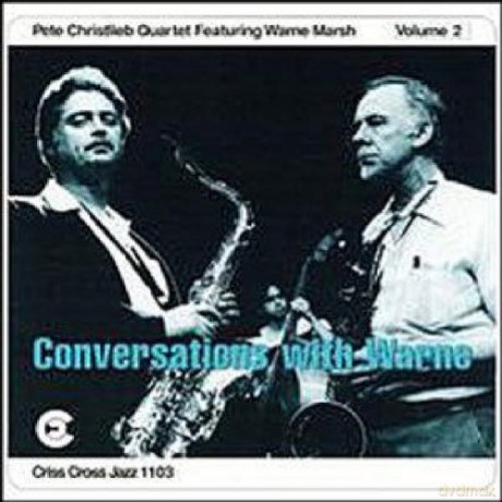 Christlieb, Pete (W. Marsh, J. Hughart, N. Ceroli): Conversations With Warne Vol. 2 [CD]