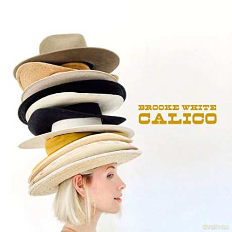 Brooke White: Calico [CD]